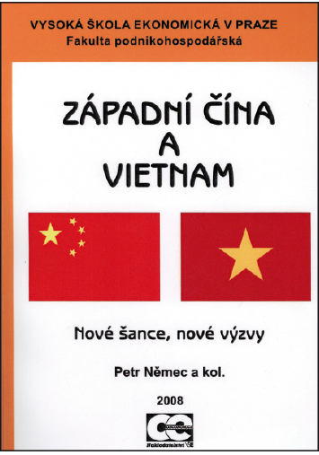 Západní Čína a Vietnam – Nové šance, nové výzvy