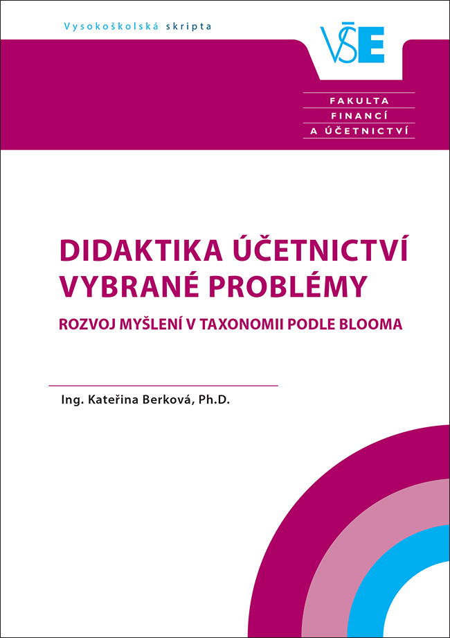 Didaktika účetnictví – Vybrané problémy. Rozvoj myšlení v taxonomii podle Blooma.