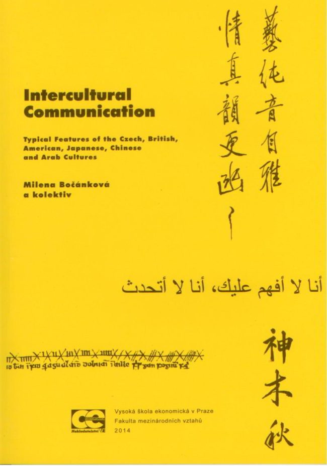Intercultural Communication – Typical Features of the Czech, British, American, Japanese, Chinese and Arab Cultures