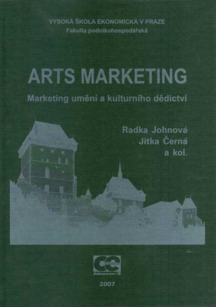 Arts marketing. Marketing umění a kulturního dědictví.