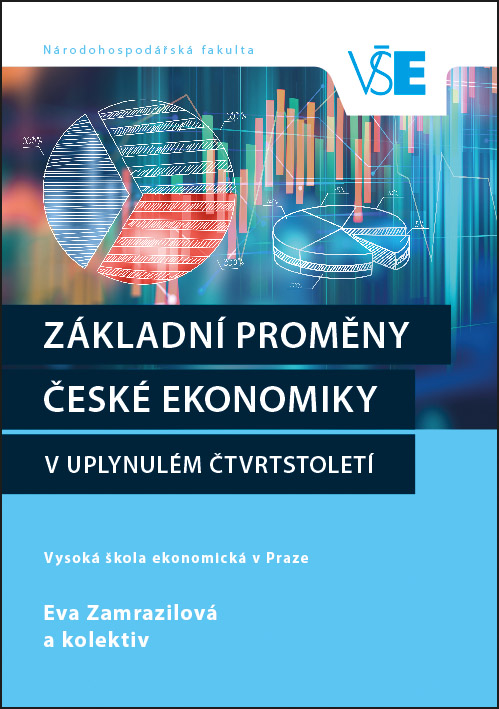 Základní proměny české ekonomiky v uplynulém čtvrtstoletí